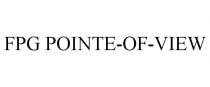 FPG POINTE-OF-VIEW
