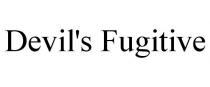 DEVIL'S FUGITIVE