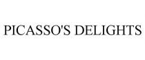 PICASSO'S DELIGHTS