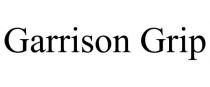GARRISON GRIP