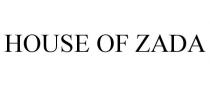 HOUSE OF ZADA