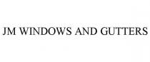 JM WINDOWS AND GUTTERS