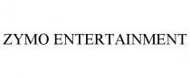 ZYMO ENTERTAINMENT