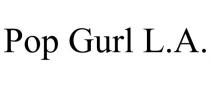 POP GURL L.A.