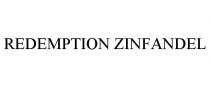 REDEMPTION ZINFANDEL