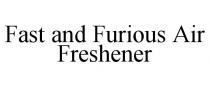 FAST AND FURIOUS AIR FRESHENER