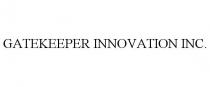GATEKEEPER INNOVATION INC.