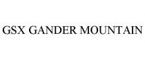 GSX GANDER MOUNTAIN