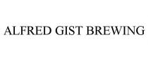ALFRED GIST BREWING