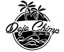 DOJO CHIMP SLOW YOUR ROLL