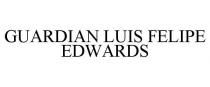 GUARDIAN LUIS FELIPE EDWARDS