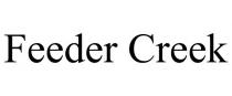 FEEDER CREEK