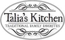 TALIA'S KITCHEN TRADITIONAL FAMILY FAVORITES