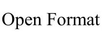 OPEN FORMAT