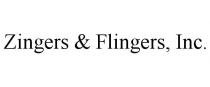 ZINGERS & FLINGERS, INC.