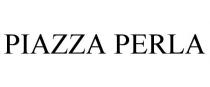 PIAZZA PERLA