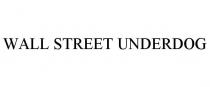 WALL STREET UNDERDOG