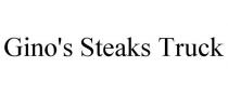 GINO'S STEAKS TRUCK