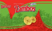 ZAMBOS SALVAJES DEL TROPICO ZAMBOS ZAMBOS YUMMIES