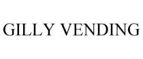 GILLY VENDING