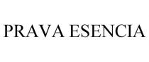 PRAVA ESENCIA