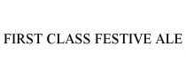FIRST CLASS FESTIVE ALE