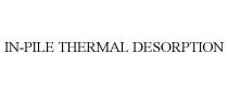 IN-PILE THERMAL DESORPTION