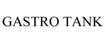 GASTRO TANK