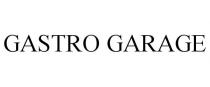 GASTRO GARAGE