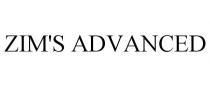 ZIM'S ADVANCED