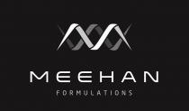 MEEHAN FORMULATIONS