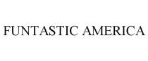 FUNTASTIC AMERICA