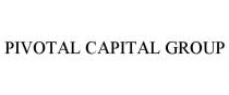 PIVOTAL CAPITAL GROUP