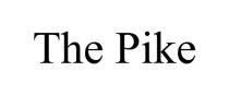 THE PIKE