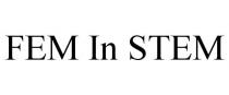 FEM IN STEM