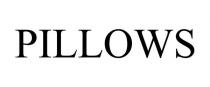 PILLOWS