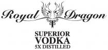 ROYAL DRAGON SUPERIOR VODKA 5X DISTILLED