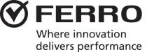 FERRO WHERE INNOVATION DELIVERS PERFORMANCE