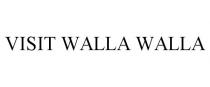 VISIT WALLA WALLA
