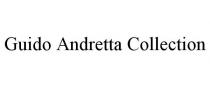 GUIDO ANDRETTA COLLECTION