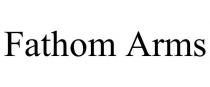 FATHOM ARMS