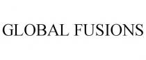 GLOBAL FUSIONS