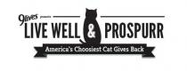 9LIVES PRESENTS LIVE WELL & PROSPURR AMERICA'S CHOOSIEST CAT GIVES BACK