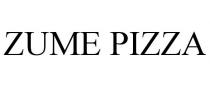 ZUME PIZZA