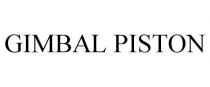 GIMBAL PISTON