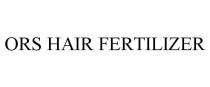 ORS HAIR FERTILIZER