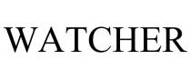 WATCHER