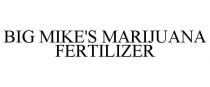 BIG MIKE'S MARIJUANA FERTILIZER