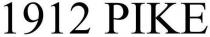 1912 PIKE
