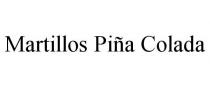 MARTILLOS PIA COLADA